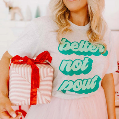 Better Not Pout Christmas Tee