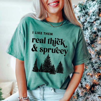 Real Thick and Sprucey Christmas Tee