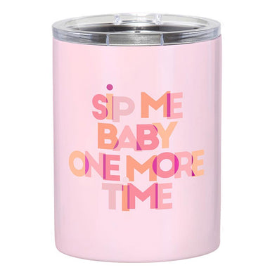 Slant Sip One More Time Stainless Steel Tumbler