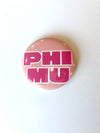 L. Ellis Designs Phi Mu Buttons