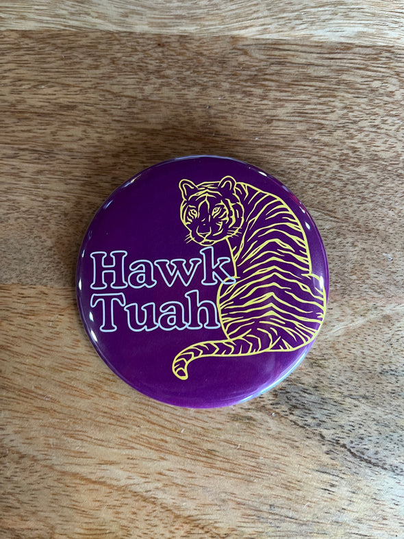 L. Ellis Designs Hawk Tuah 3" Button