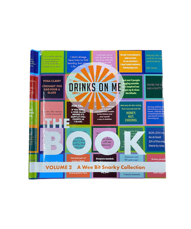 Drinks on Me The Book: Volume 2