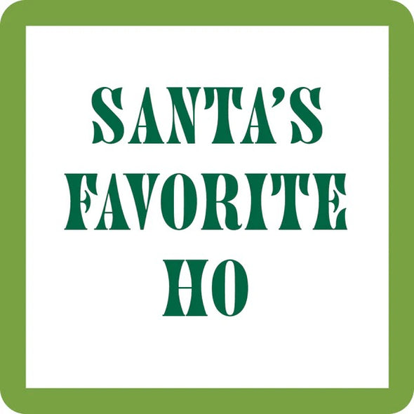 Drinks on Me Santa's Ho Coaster