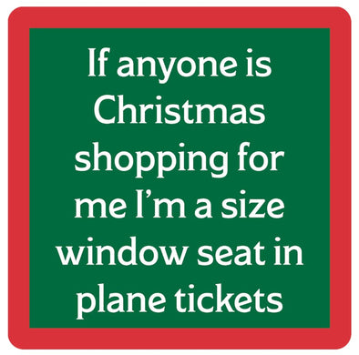Drinks on Me XMAS Window Seat Coaster