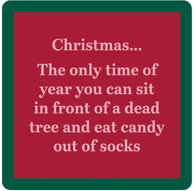 Drinks on Me XMAS Dead Tree Coaster