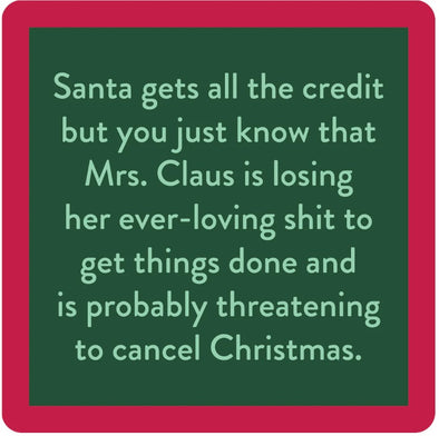 Drinks on Me XMAS Mrs. Claus Coaster