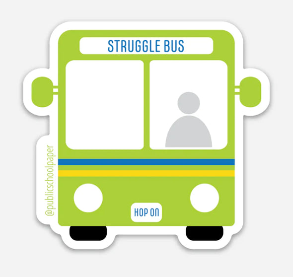 Struggle Bus Vinyl Sticker