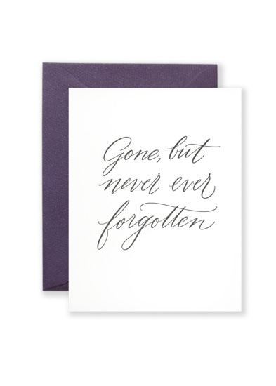 Gone But Not Forgotten Greeting Card