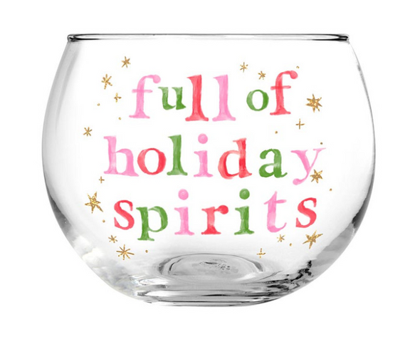 Slant "Full of Holiday Spirits" Roly Poly Glass